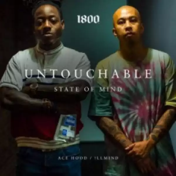 Ace Hood - Untouchable State Of Mind ft Illmind